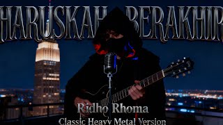 Download lagu Haruskah Berakhir – Ridho Rhoma | Classic Heavy Metal Cover by Aphrodite mp3