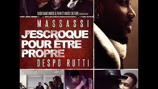 MASSASSI FT DESPO RUTTI-J'ESCROQUE POUR ETRE PROPRE (Clip HD)
