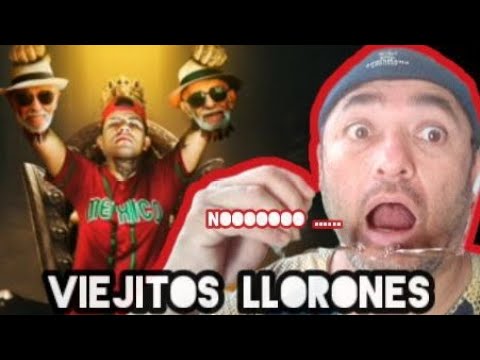 Viejitos Llorones - SIECK 🇲🇽🇲🇽 Tiradera /Reaccion.