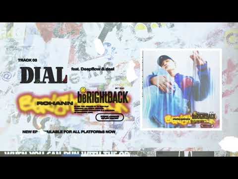 Rohann(이로한) - 03. Dial (feat. Deepflow, dsel) (Audio)