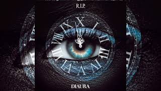 DIAURA - 死抗回路 『R.I.P 』