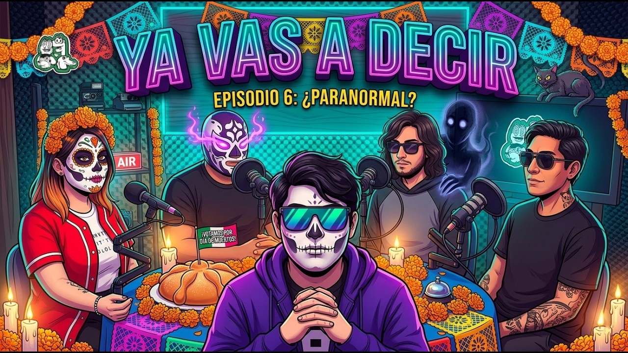 YA VAS A DECIR PODCAST EP 6 - Cosas Paranormales (Especial de Halloween)