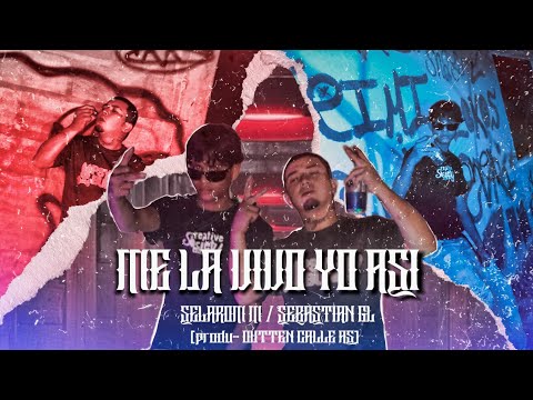 SELAROM M FEAT @SebastianGlMx ME LA VIVO YO ASI VIDEO OFICIAL @menacewptj664oficial6