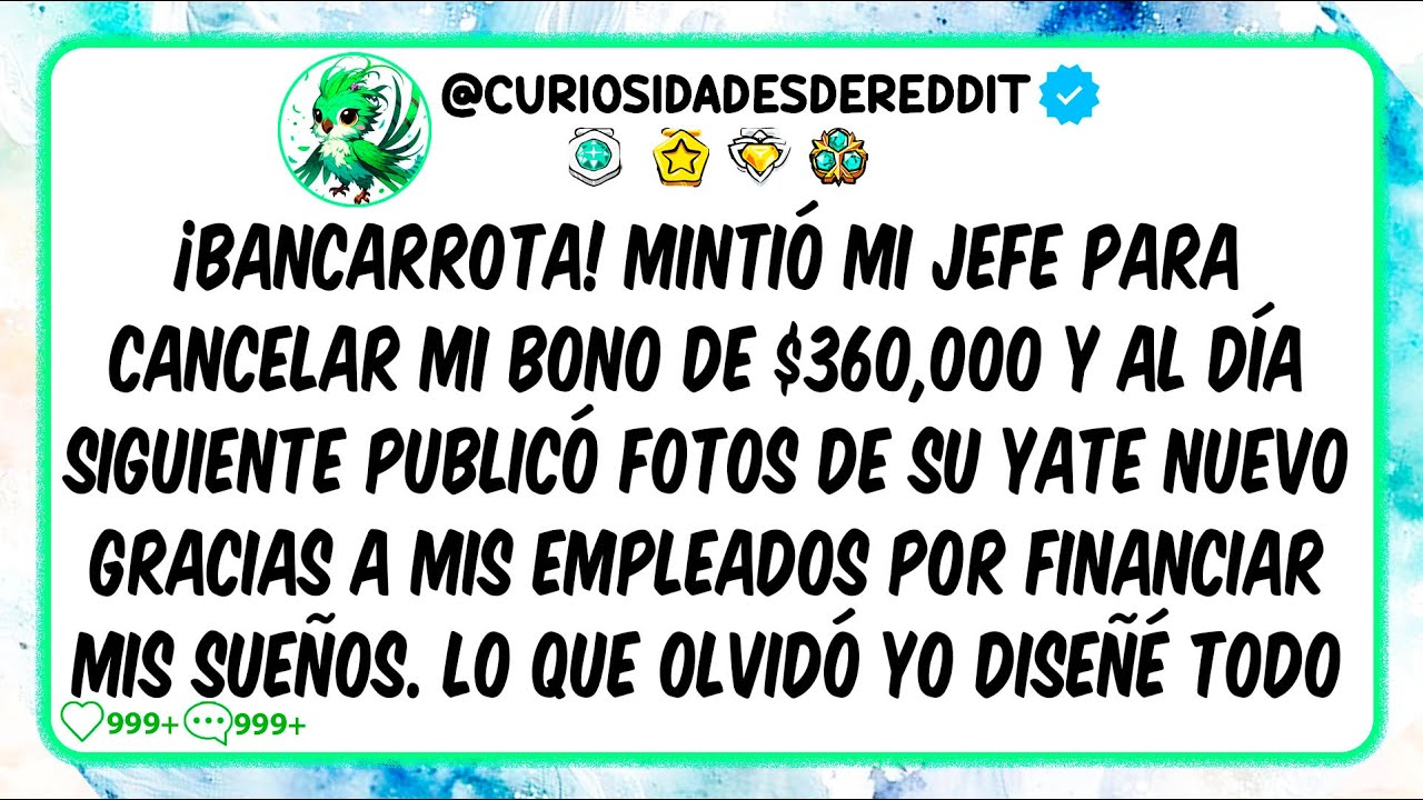 ¡Bancarrota! mintió mi jefe para cancelar mi bono de $360,000 y al día siguiente publicó su YATE