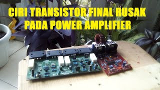 Download lagu ciri ciri transistor final rusak pada power lifier... mp3