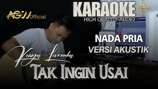 Download lagu TAK INGIN USAI - Keisya Levronka || KARAOKE AKUSTIK ( NADA PRIA ) mp3