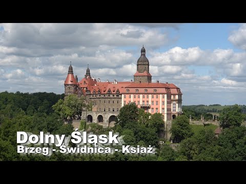 Lower Silesia - Brzeg - Świdnica - Książ.