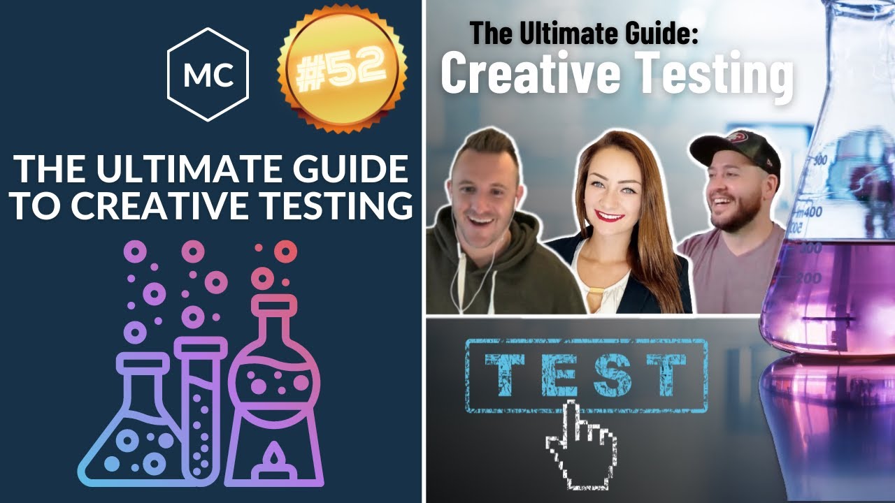 The Ultimate Guide to Creative Testing | ModCom #52