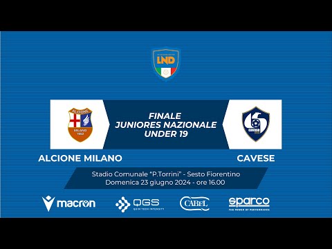 FINALE JUNIORES NAZIONALE U19 | ALCIONE MILANO - CAVESE