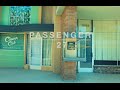 Passenger - 27 (Official Video) 