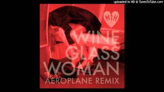 Mayer Hawthorne - Wine Glass Woman (Aeroplane Remix)