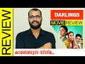 Darlings Hindi Movie Review By Sudhish Payyanur  @monsoon-media