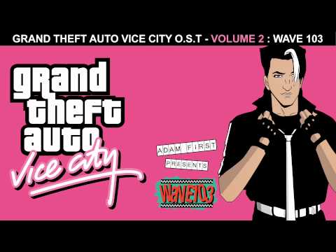Intro - DJ Adam First - Wave 103 - GTA Vice City Soundtrack [HD]
