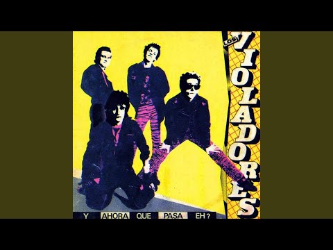 Nada Ni Nadie Nos Puede Doblegar - Los Violadores