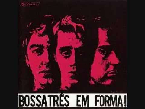 BOSSA TRES - Bottle's.flv