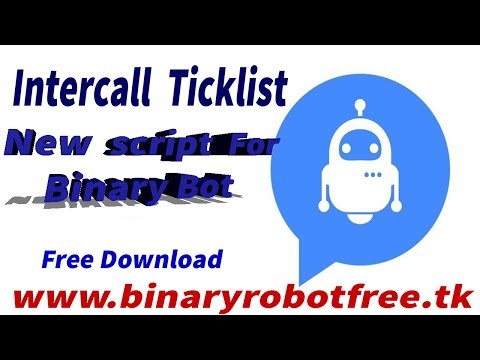 Intercall Ticklist Novo Script para o Bot da Binary