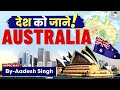 Know all about Australia | From History to Polity- Complete information | UPSC