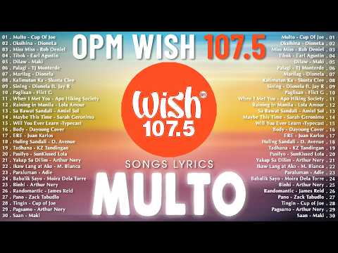Hot Hits Philippines - MULTO | Best of Wish 107.5 Songs Playlist | OPM Trending 2026