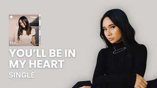 Download lagu NIKI - You'll Be in My Heart | Music Lyric Video [Spotify Single] mp3