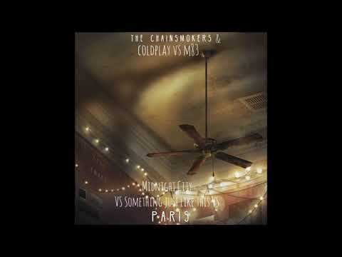 M83 Vs The Chainsmokers  - Midnight City Vs Paris & Something Just Like This (Itsseeebas Mashup)