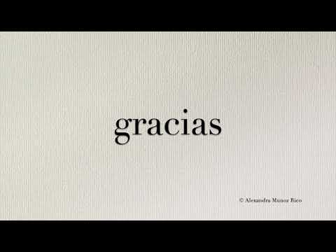 How to pronounce in Spanish 'gracias' (thank you)