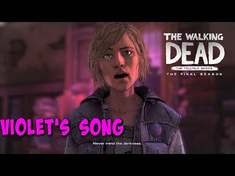 Violet's Sings "Don't Be afraid" - The Walking Dead:Season 4 Episode 3  -The Final Season