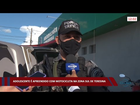 Adolescente é apreendido com motocicleta na zona sul de Teresina 09 03 2022