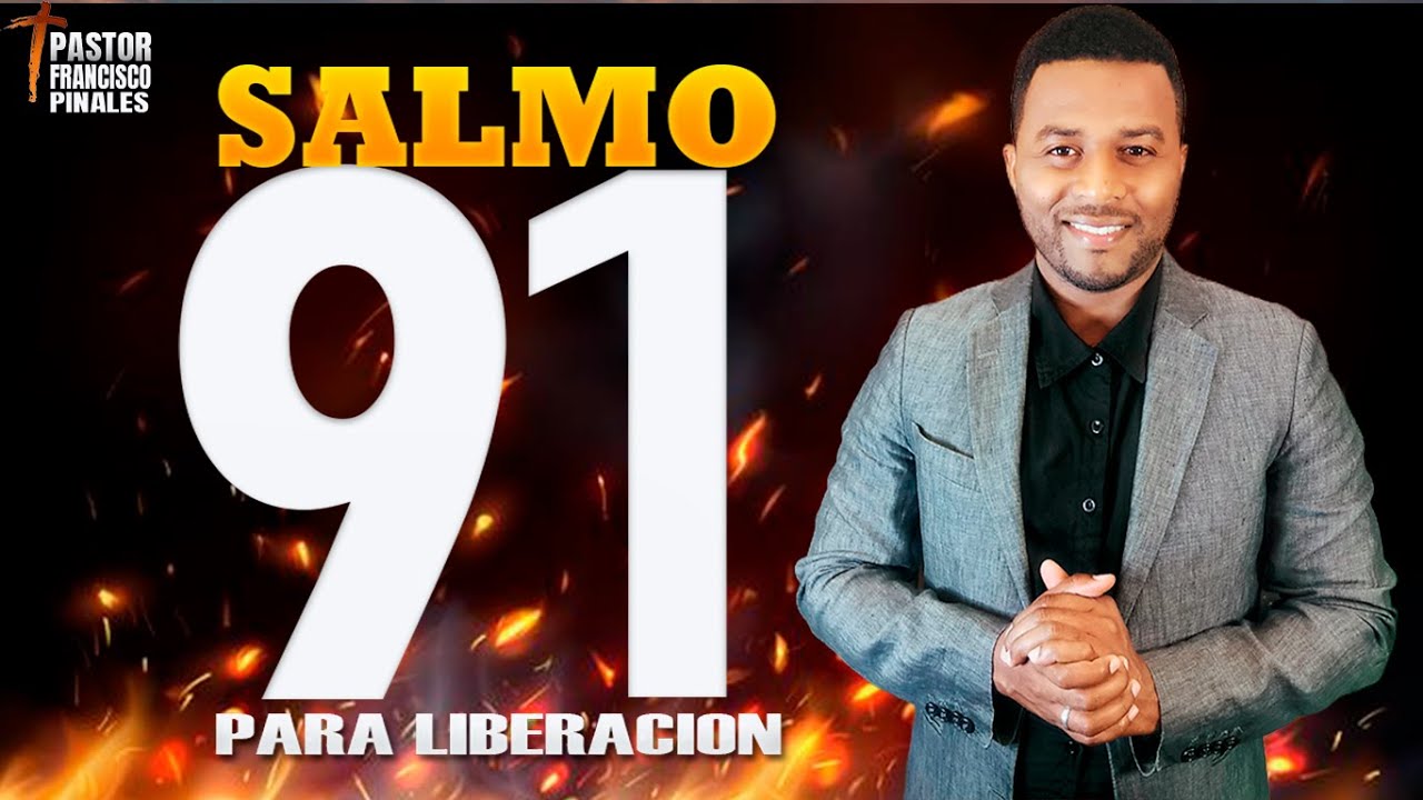 🔴ORANDO CON EL SALMO MAS PODEROSO 🔥SALMO 91,  FRANCISCO PINALES
