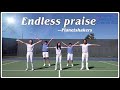 Endless Praise —Planetshakers | Dance with lyrics