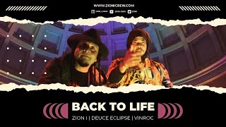 Zion I &amp; Deuce Eclipse- Back To Life (Official Music Video)