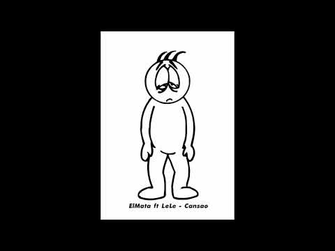 Cansao' - ElMata (ft. Lele)