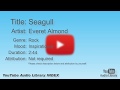 Seagull Everet Almond Rock Inspirational YouTube Audio Library BGM