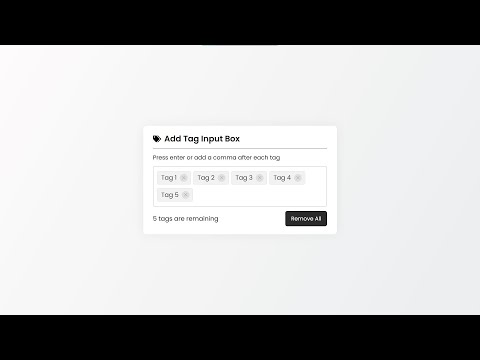 Add Tags Input Box Using Html Css And Javascript