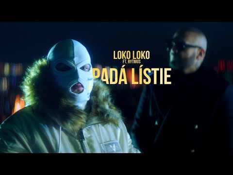 Loko Loko feat. Rytmus - Padá lístie [Official Video]