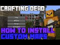 ★ How to Install a Custom Maps into the Crafting Dead Mod