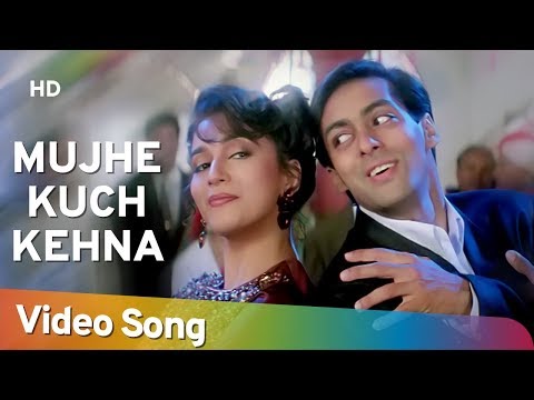 Mujhe Kuch Kehna Hai | Dil Tera Aashiq (1993) | Salman Khan | Madhuri Dixit | Sadhana Sargam
