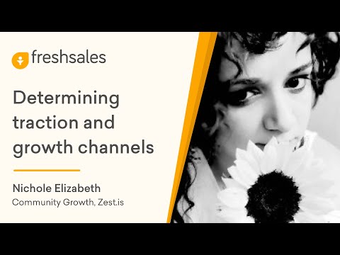 Determining Traction and Growth Channels