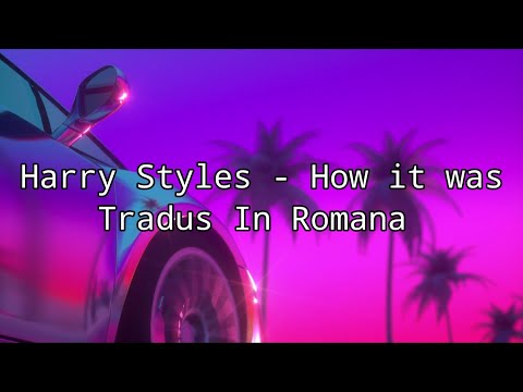 Harry Styles - As It Was (Versuri Romana) Tradus