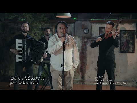 EDO ABDOVIĆ i KUMARE - JAVI SE KUMARA