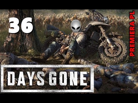 DAYS GONE (PL)  -36- DROŻDŻE