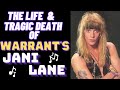 The Life & Tragic Death of Warrant's JANI LANE