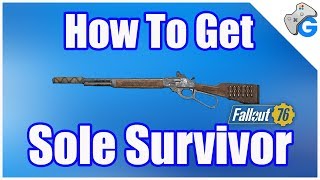 SOLE SURVIVOR | Fallout 76 Survival Weapon