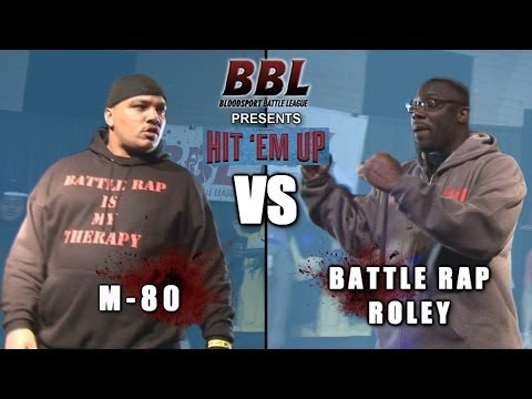 M80 vs Battle Rap Roley