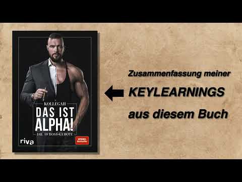 DAS IST ALPHA!: Die 10 Boss-Gebote von Kollegah
