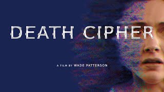 DEATH CIPHER – Official Trailer | A Dark Web Horror Mystery