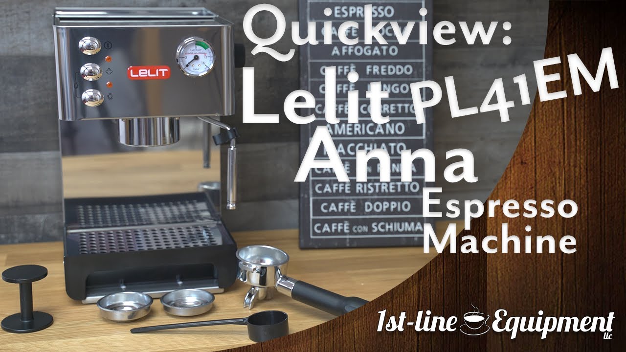 Quickview: Lelit PL41EM Anna Espresso Machine