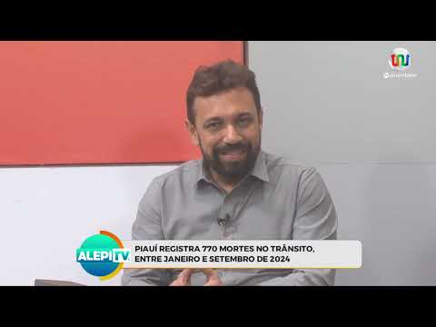 Alepi TV Entrevistas (04.12.24) - PI registra 770 mortes no trânsito entre janeiro e setembro