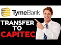 HOW TO TRANSFER MONEY FROM TYMEBANK TO CAPITEC WITH APP 2025 FULL GUIDE