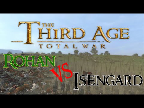 Third Age: Total War [DAC]: Rohan VS Isengard