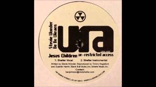 (2006) Stevie Wonder & BeBe Winans - Jesus Children [Q. Harris & T. Regisford Shelter Vocal RMX]